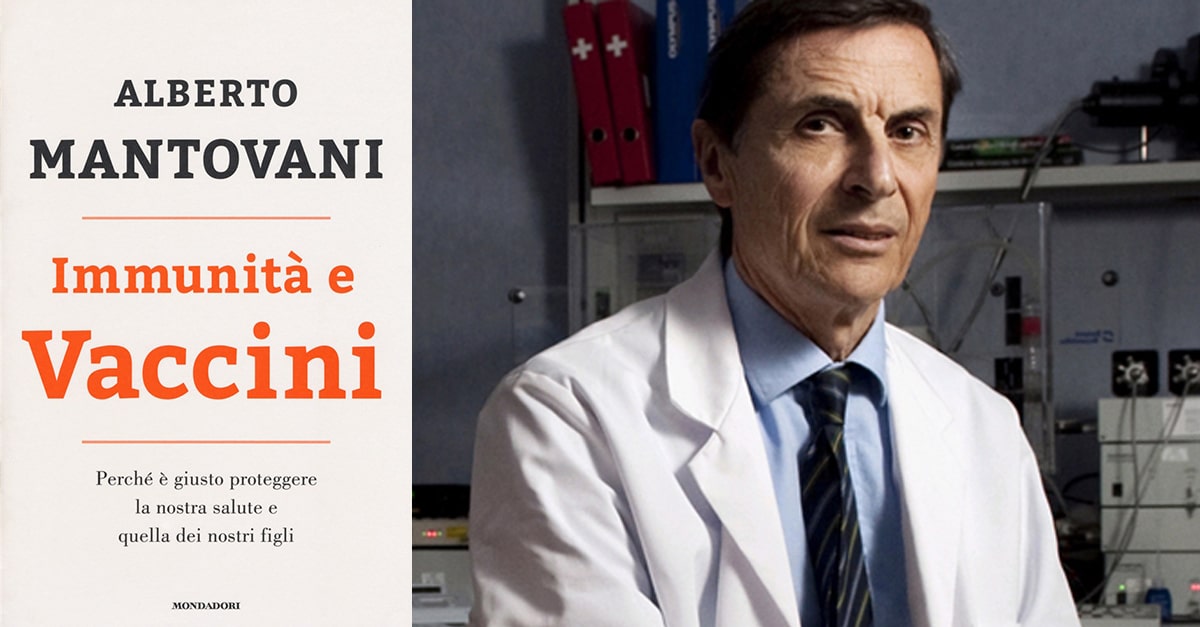 Alberto Mantovani (Humanitas Ricerca): basta allarmismi da Covid, siamo protetti. Capito cari stregoni?