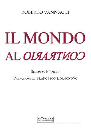 Il libro del generale Vannacci edito dal Cerchio di Rimini