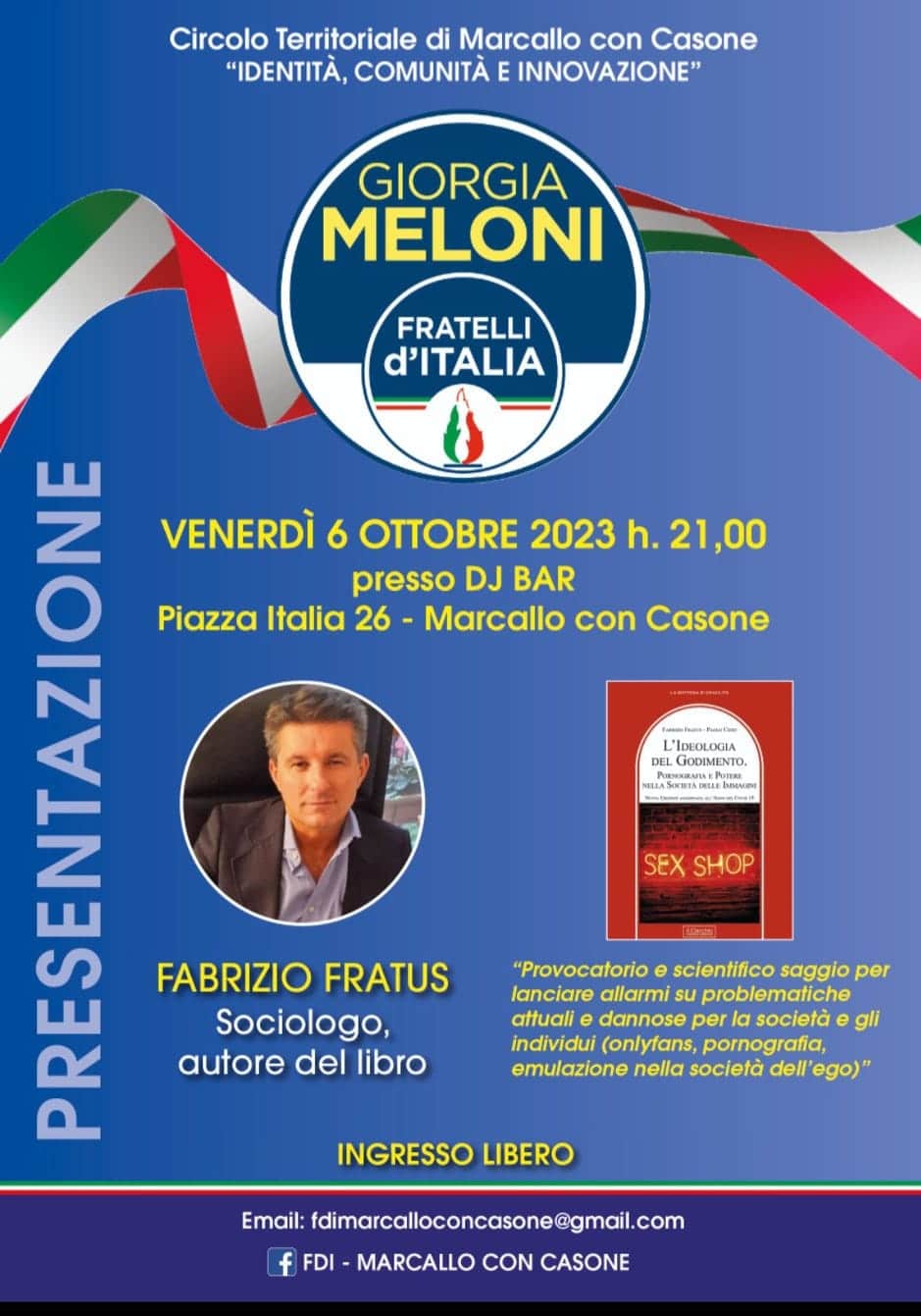 Fratelli d’Italia Marcallo: l’Ideologia del Godimento di Fabrizio Fratus questa sera al DJ Bar