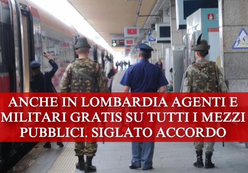 Accordo fatto: anche nel 2024 forze dell’ordine gratis su mezzi pubblici in Lombardia