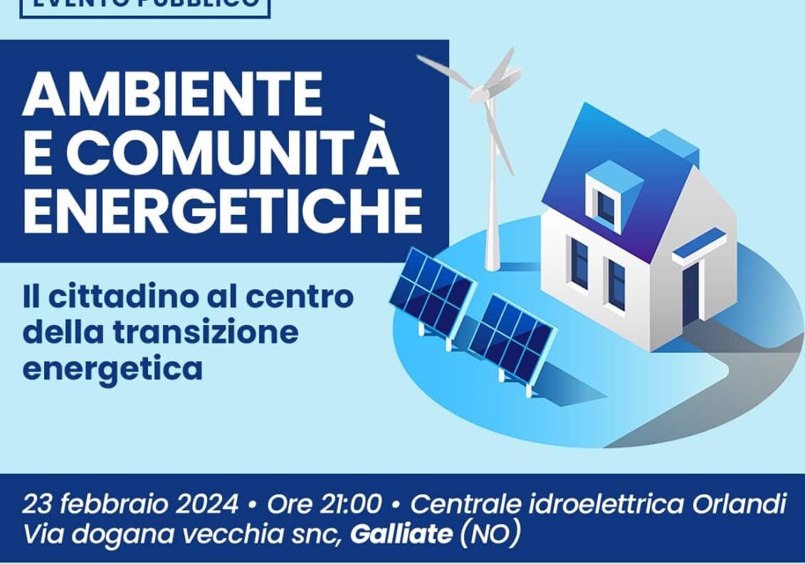 A Galliate con i 5Stelle “Ambiente e comunità energetiche – Il cittadino al centro della transizione energetica”