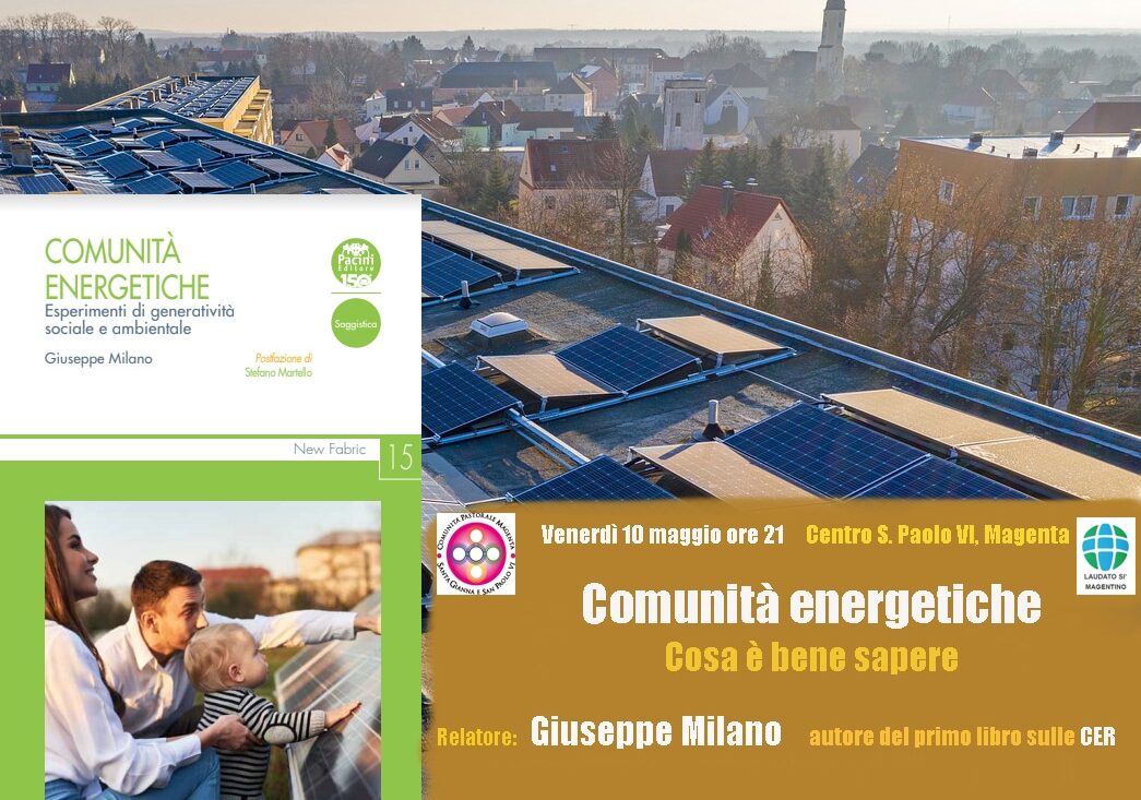 Comunità energetiche: cosa sono?  Se ne parla a Magenta
