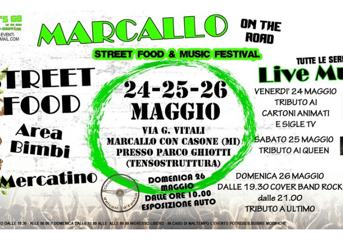 Arriva la “Marcallo on the Road -Street food & Music Festival”