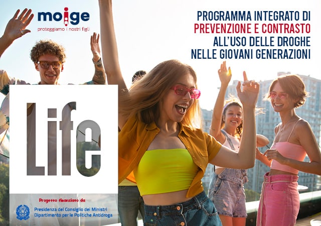 “Life” il progetto MOIGE contro la tossicodipendenza giovanile