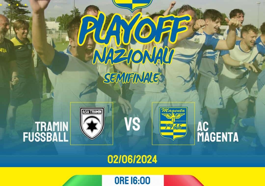 Calcio. Play Off nazionali Eccellenza. Qua si la storia: il Magenta pronto alla Battaglia…. di Termeno