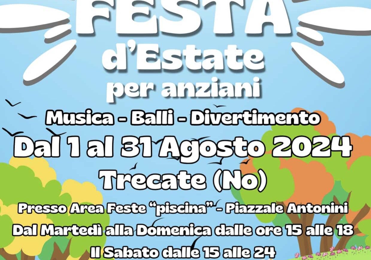 Trecate. Dal prossimo primo agosto torna la festa d’estate dedicata agli anziani