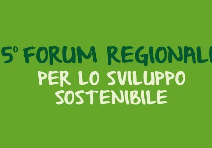 A Palazzo Lombardia, il 30 Ottobre. Ultima tappa del 5° Forum regionale per lo Sviluppo Sostenibile