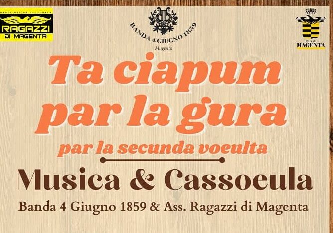 Magenta, “Ta ciapum par la gura” il prossimo primo di febbraio