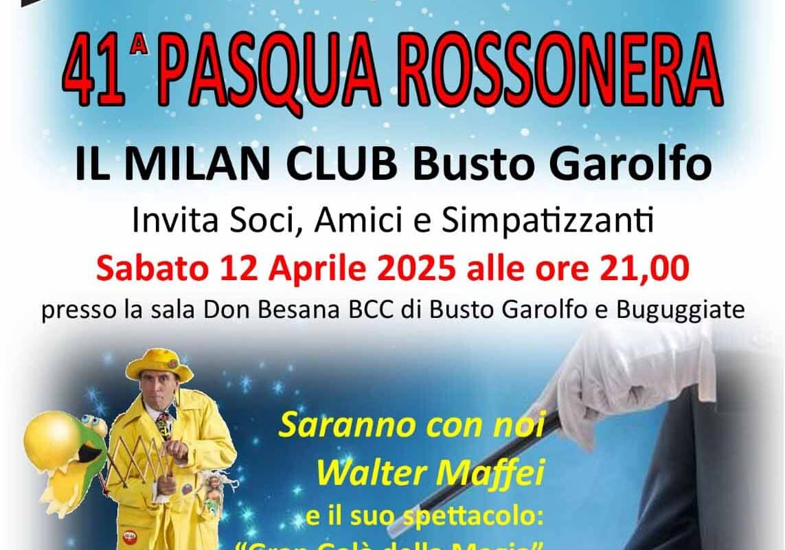 Pasqua Rossonera a Busto Garolfo: 300 uova gratis ai bambini e spettacolo con Maffei e Mazzilli