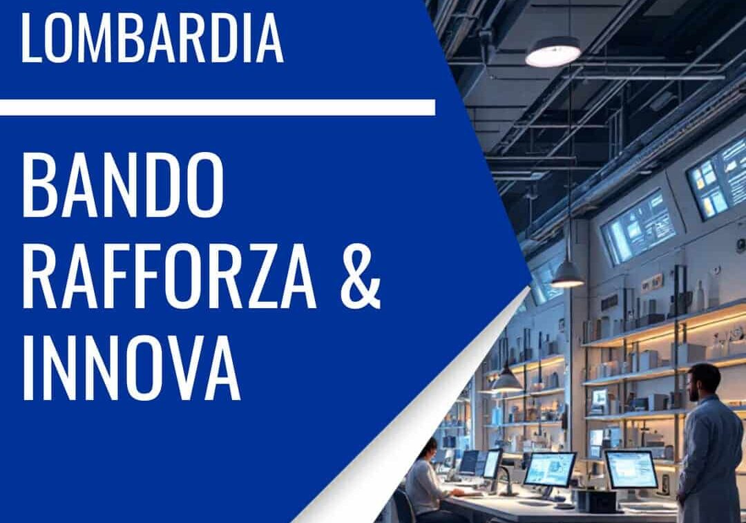 Regione Lombardia. Al via il bando “Rafforza e innova”