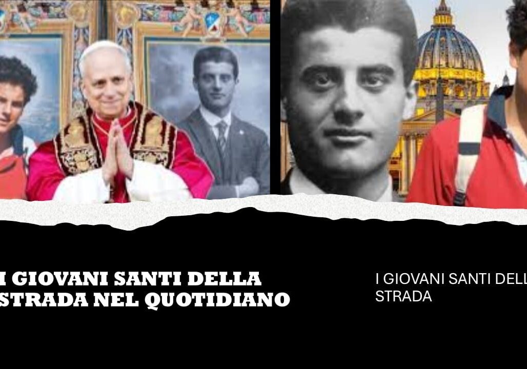 Frassati e Acutis, i giovani della strada nel quotidiano. Di Domenico Bonvegna