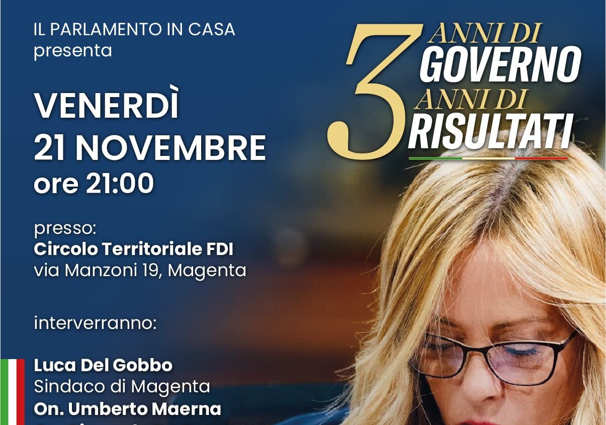 Magenta: questa sera dibattito sui tre anni di Governo Meloni, tra serietà e concretezza