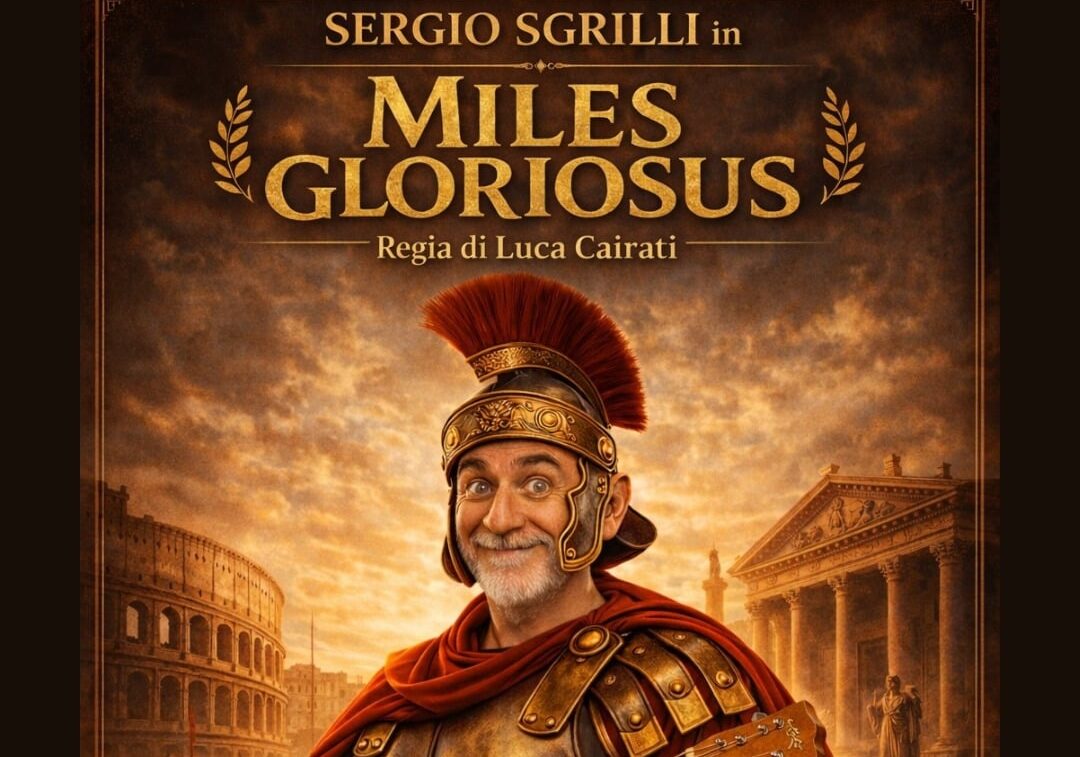Il Miles Gloriosus di Teatro Navigli (e Sergio Sgrilli) il 29 aprile a Vittuone