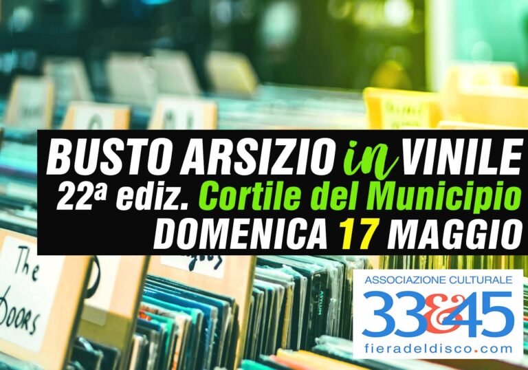 A Palazzo Gilardoni la 22 esima edizione di “Busto in vinile”
